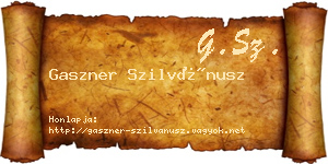Gaszner Szilvánusz névjegykártya